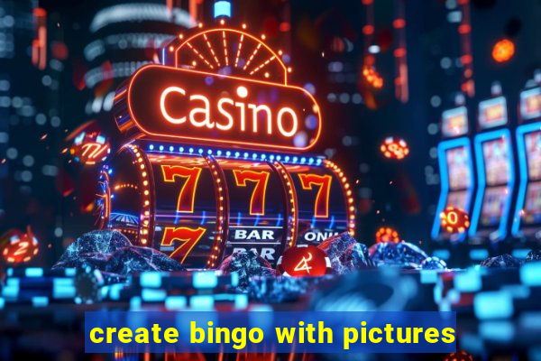 create bingo with pictures